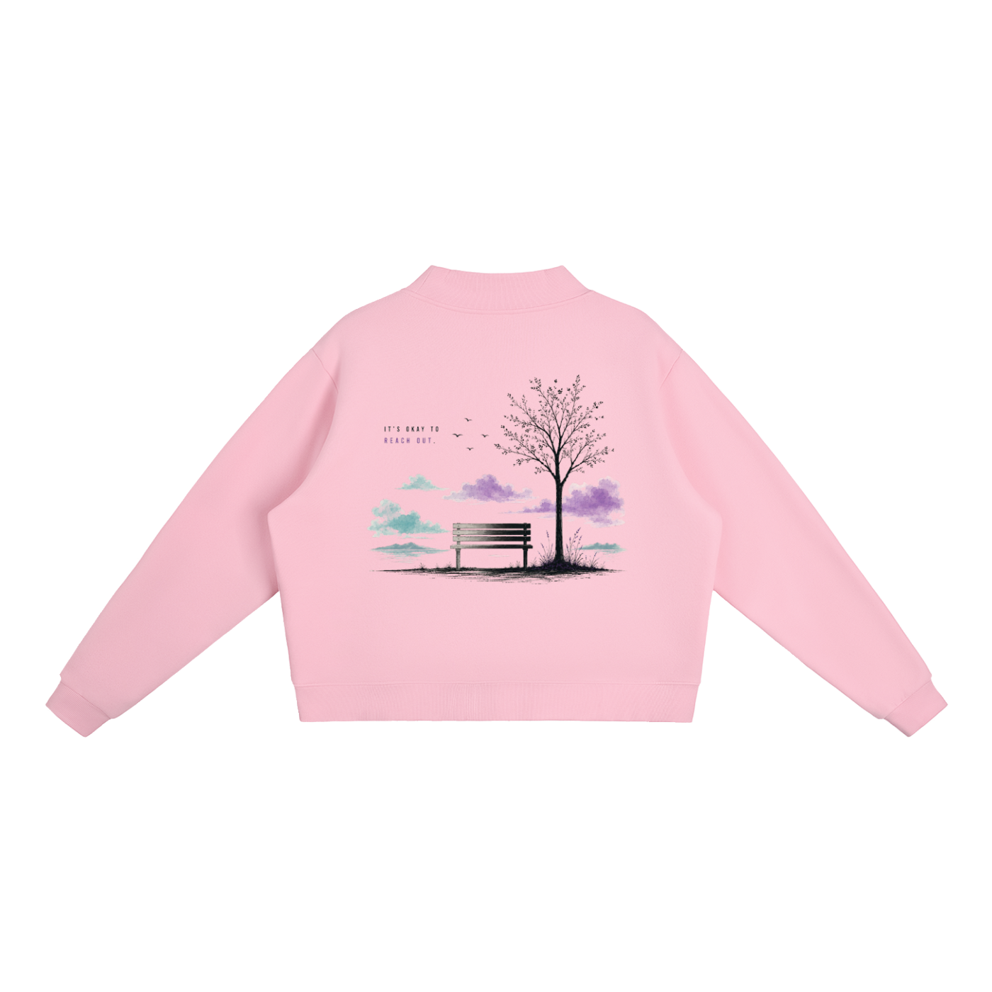 It's Okay To Reach Out Mock-Neck