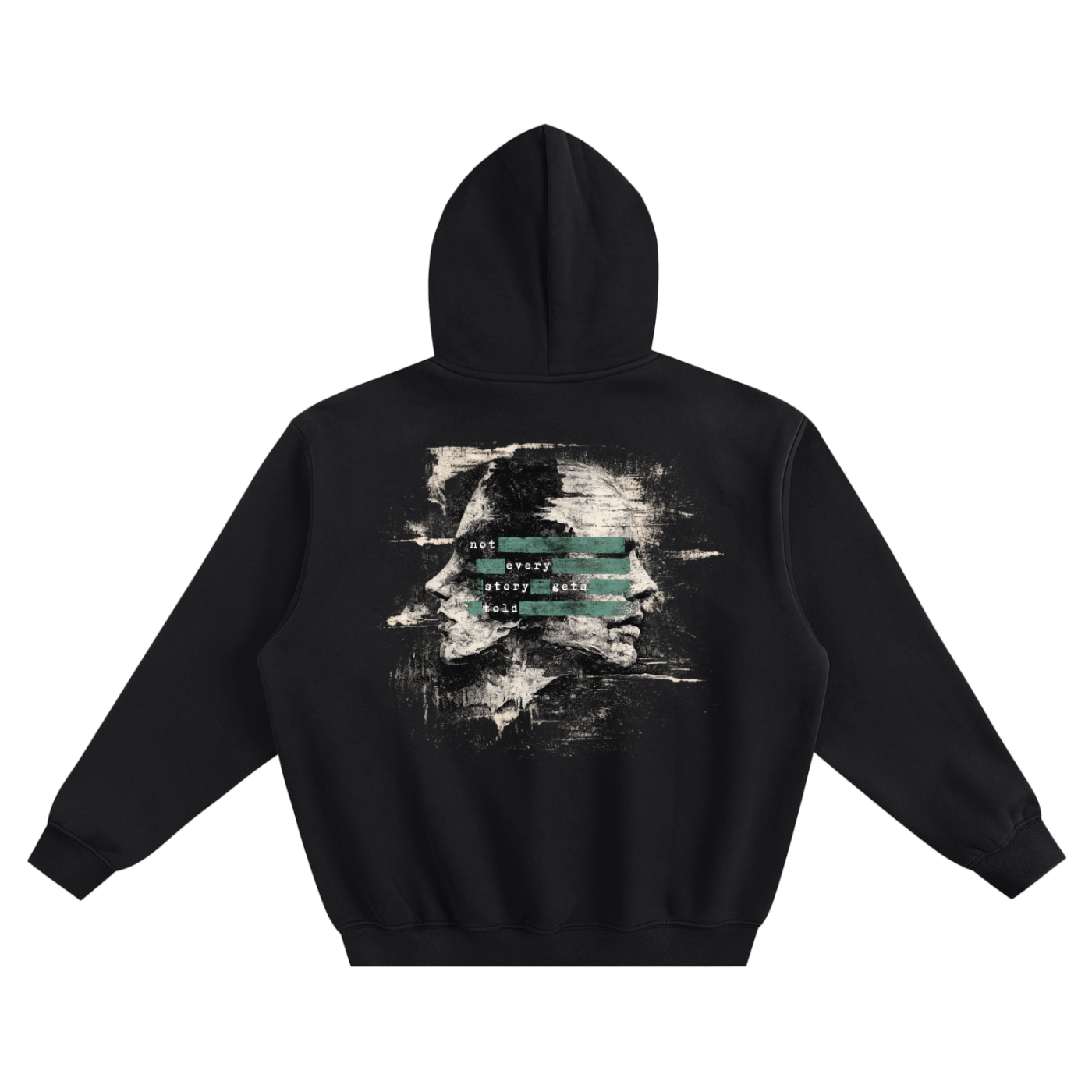 Not Every Story Gets Told Fleeced Hoodie