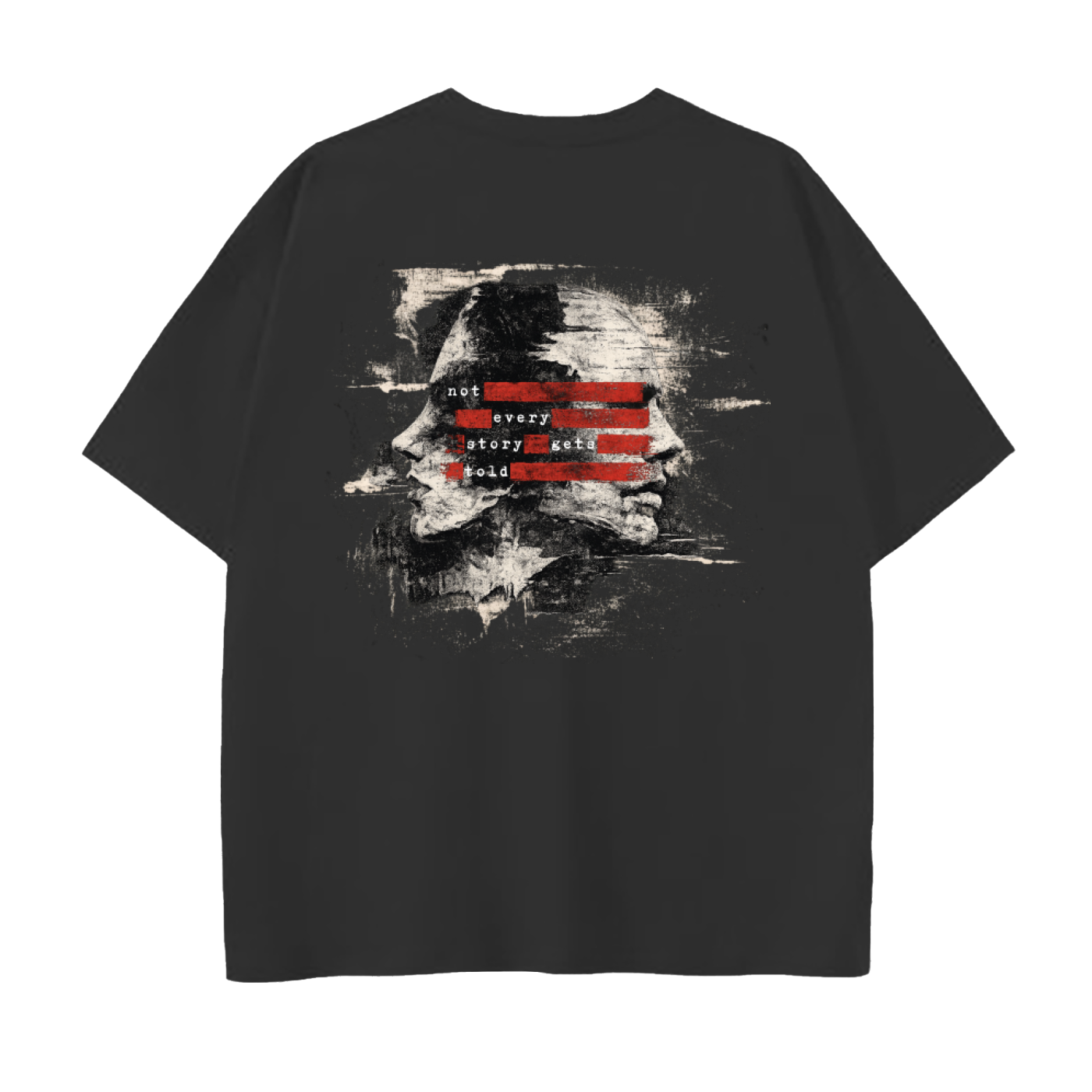 Not Every Story Gets Told Tee