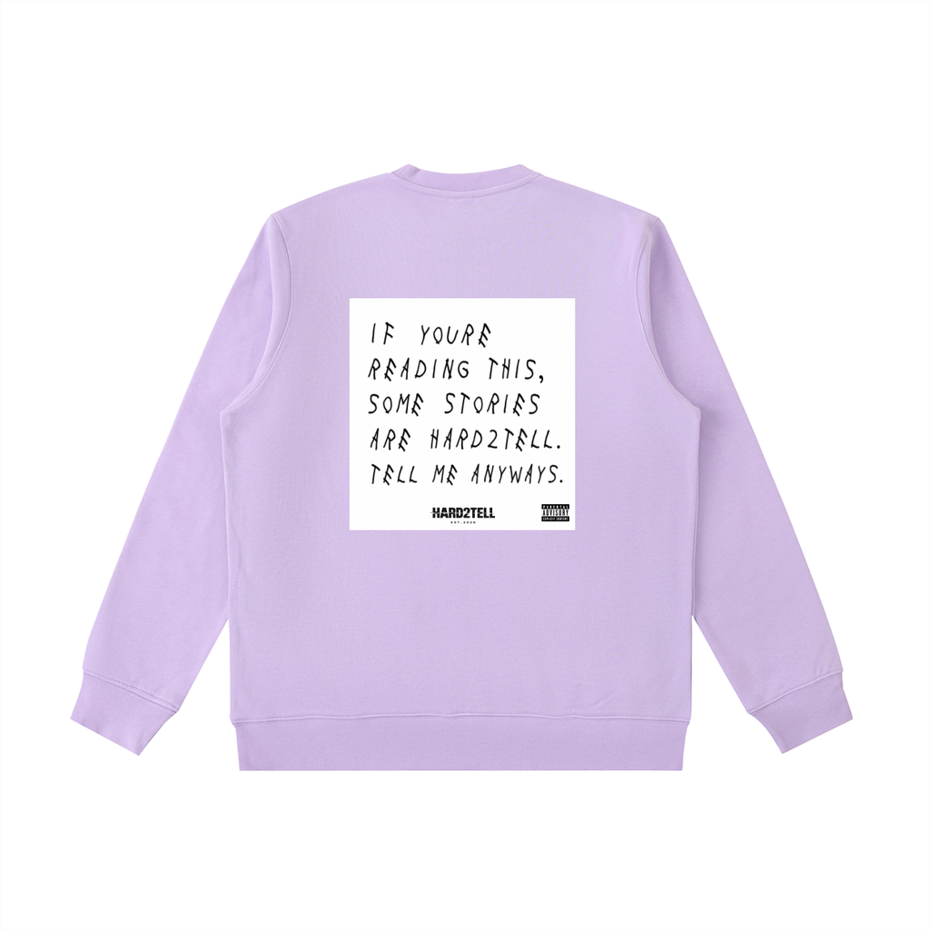 If You're Reading This Crewneck