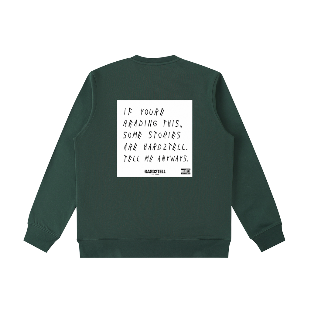 If You're Reading This Crewneck
