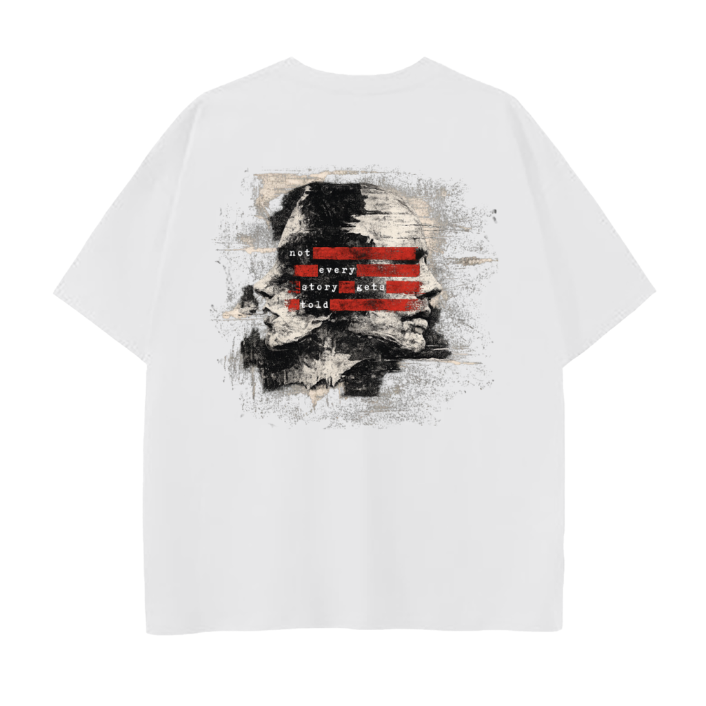 Not Every Story Gets Told Tee