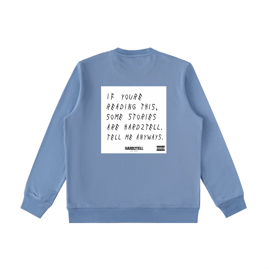 If You're Reading This Crewneck