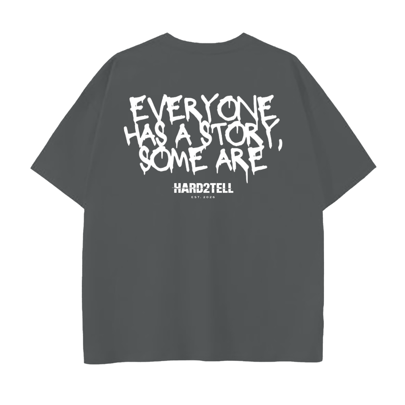 Everyone Has A Story Drop Shoulder Tee