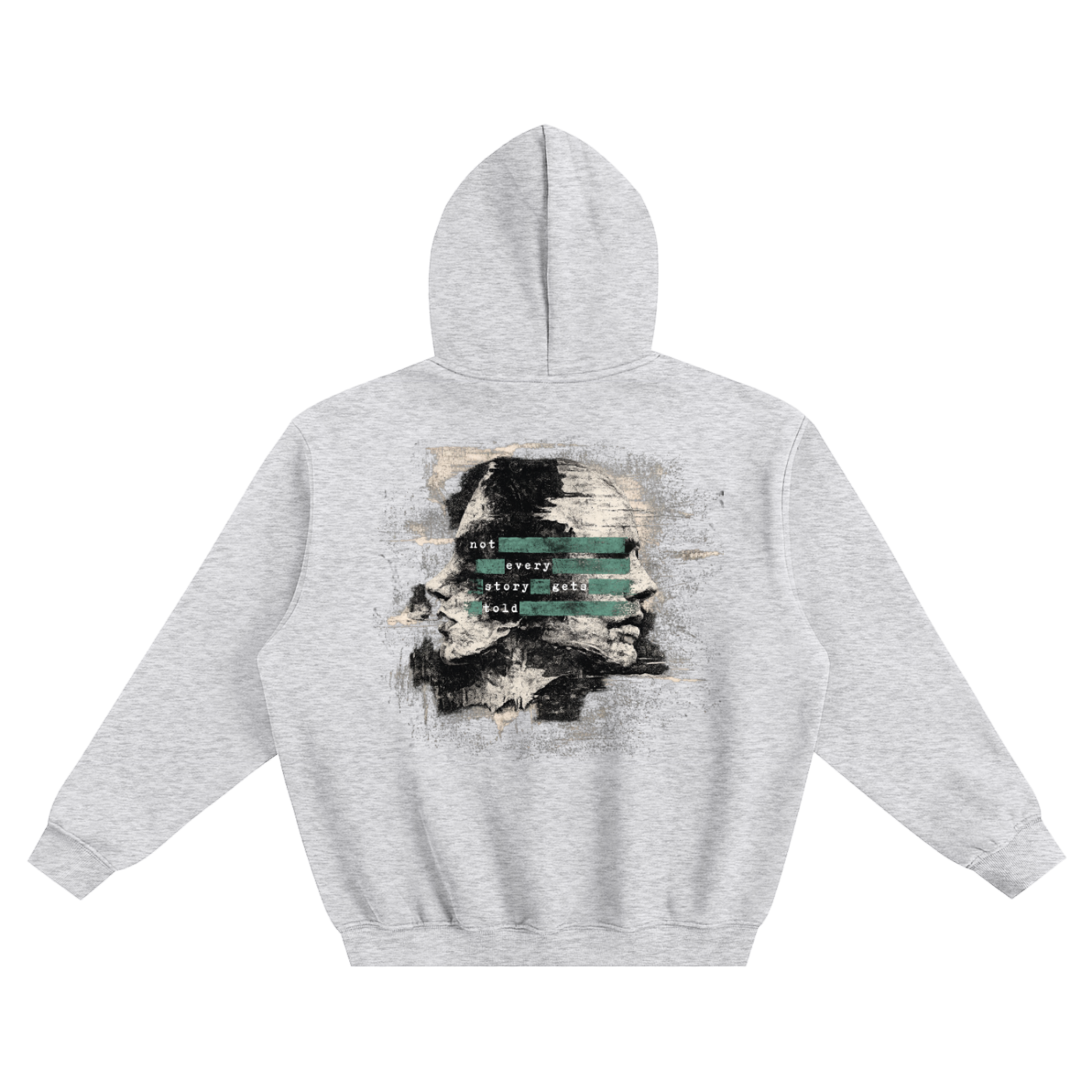 Not Every Story Gets Told Fleeced Hoodie